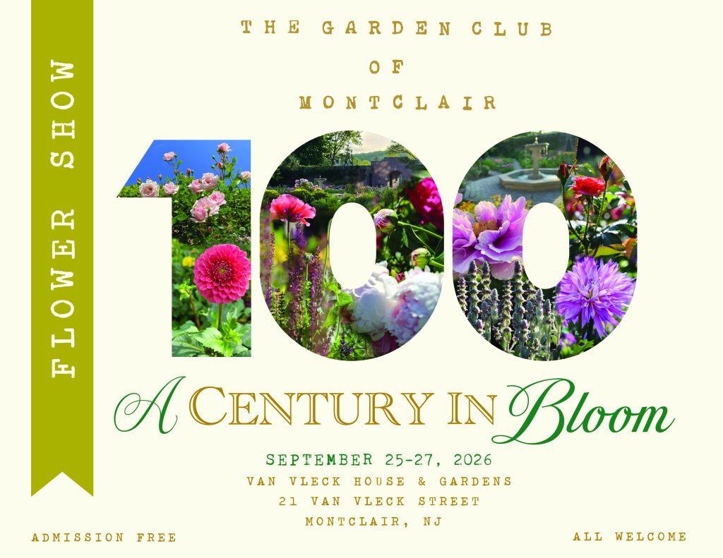 Garden Club of Montclair Flower Show - A Century in Bloom